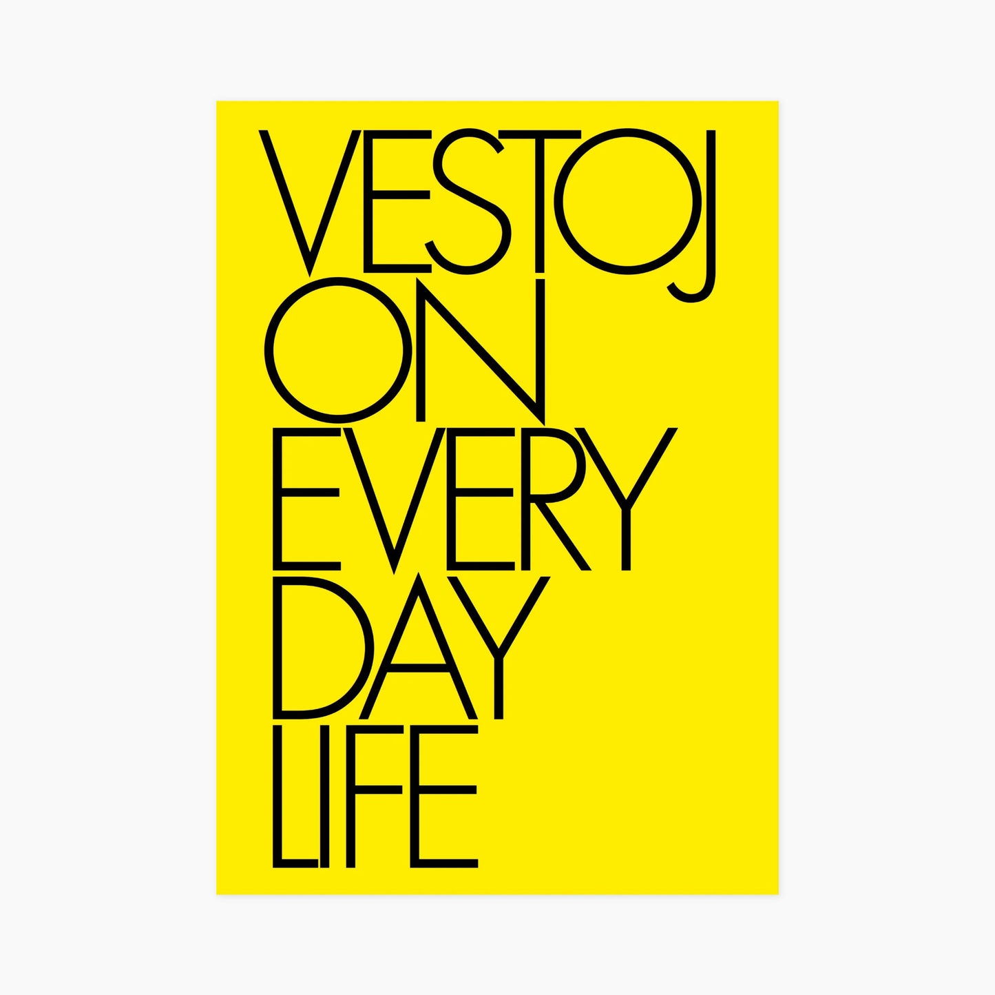 Vestoj: On Everyday Life