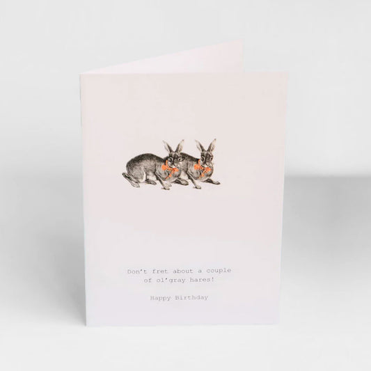 Don't Fret About A Couple Of Gray Hares Card
