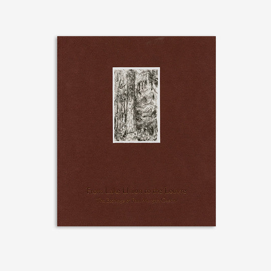 From Lake Union to the Louvre | The Etchings of Paul Morgan Gustin