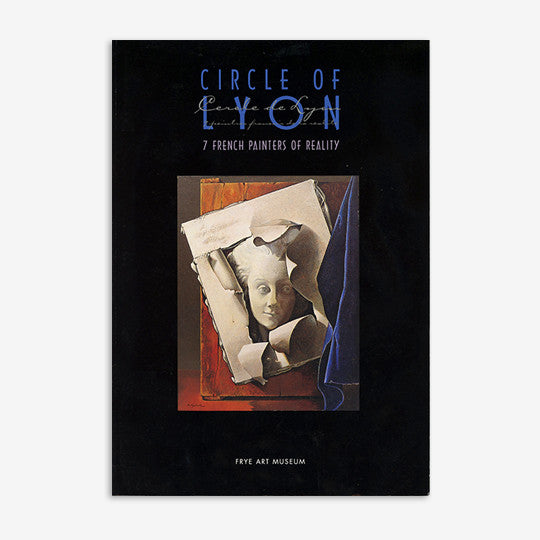 Circle of Lyon | 7 French Painters of Reality