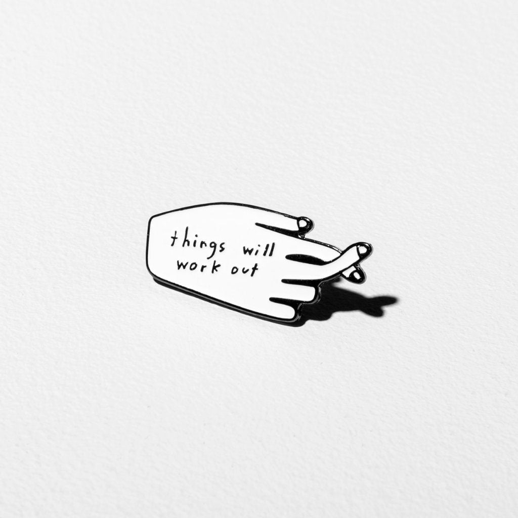 Things will work out pin