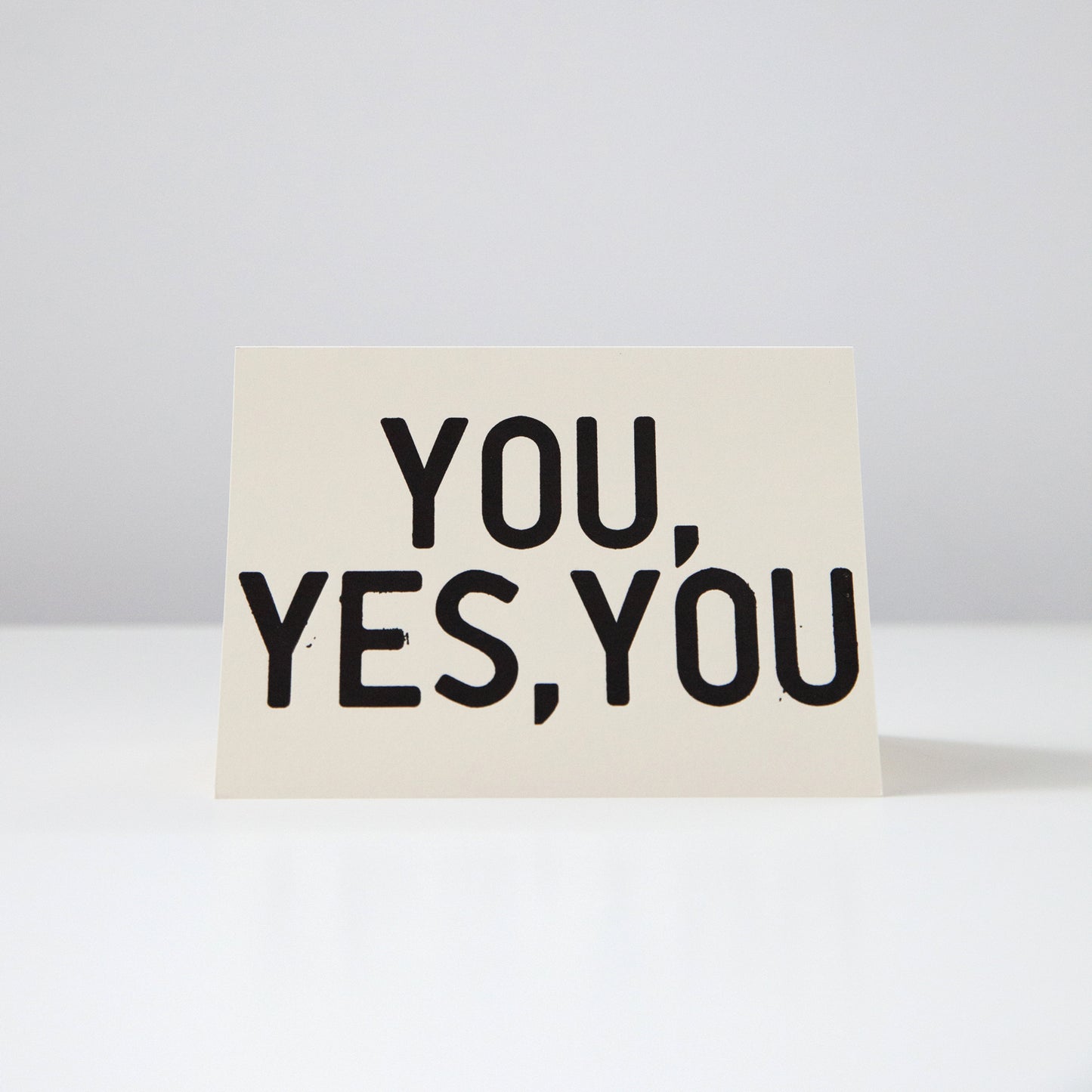 You, Yes, You Card