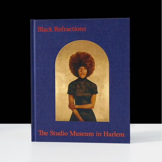 Black Refractions: Highlights from The Studio Museum in Harlem